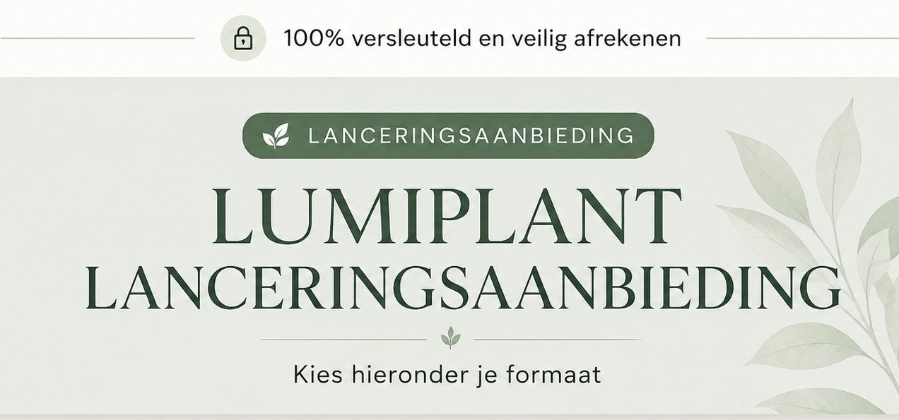 LumiPlant lanceringsaanbieding - kies hieronder je formaat